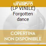 (LP VINILE) Forgotten dance cd