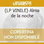 (LP VINILE) Alma de la noche cd