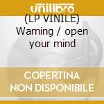 (LP VINILE) Warning / open your mind cd