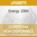 Energy 2004 cd
