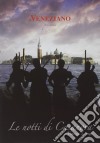 (Music Dvd) Veneziano (Il) - Le Notti Di Casanova. Venezia Lounge cd