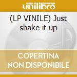 (LP VINILE) Just shake it up lp vinile di Simon f vrs raf.m