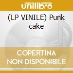 (LP VINILE) Punk cake cd