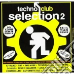 Artisti Vari - Techno Club Selection 2 cd