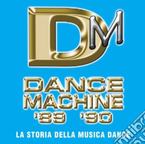 Dance Machine 1989/1990 (2 Cd) cd musicale di ARTISTI VARI