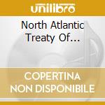 North Atlantic Treaty Of... cd musicale di GIARDINI DI MIRO'