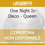 One Night In Disco - Queen cd musicale di ONE NIGHT IN DISCO