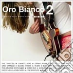 Oro Bianco 2 cd