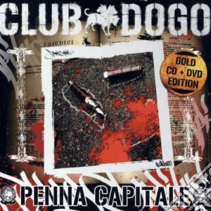 Penna Capitale + Dvd Live cd musicale di CLUB DOGO