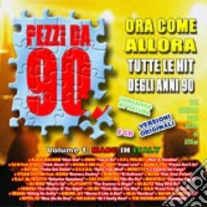 Pezzi Da 90 Vol.1 (2 Cd) cd musicale di ARTISTI VARI