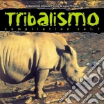 Tribalismo 7 cd