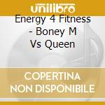 Energy 4 Fitness - Boney M Vs Queen cd