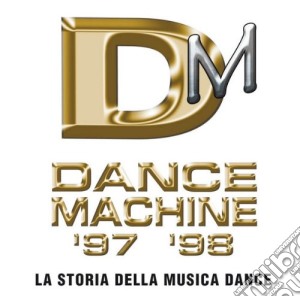 Dance Machine 1997/1998 cd musicale di ARTISTI VARI