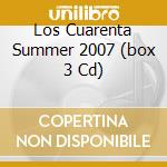 Los Cuarenta Summer 2007 (box 3 Cd) cd