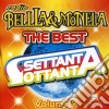 Radio Bella & Monella - The Best Settanta Ottanta Vol.2 cd