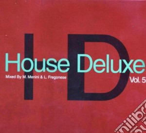 House Deluxe 5 (2 Cd) cd musicale di ARTISTI VARI