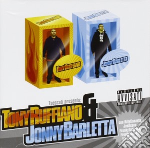 Tony Ruffiano & Jonny Barletta - Tony Ruffiano & Jonny Barletta cd musicale di 7 PECCATI