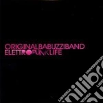 Originalbabuzziband - Elettropunklife (Cd Single) cd