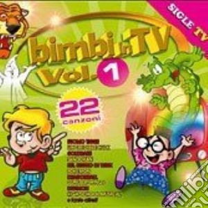 Bimbi In Tv Vol.1 cd musicale di ARTISTI VARI