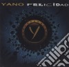 Yano - Felicidad cd