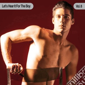 Let's Hear It For The Boy #08 cd musicale
