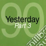Yesterday '90 Part 0 cd