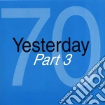Yesterday '70 Part 3 / Various (2 Cd) cd