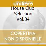 House Club Selection Vol.34 cd