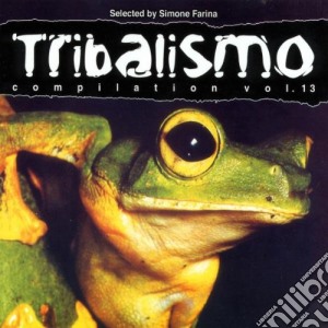 Tribalismo 13 (2 Cd) cd musicale di ARTISTI VARI