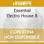 Essential Electro House 8 cd