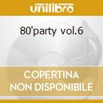 80'party vol.6 cd