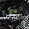 Placid K Present Warp Madness cd