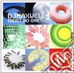 Maxwell Dj - Trust No One