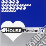 House Passion 17 (2 Cd) cd