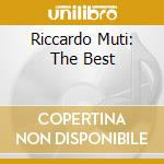 Riccardo Muti: The Best cd musicale