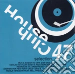 House club selection 47 cd