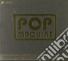 Pop Machine - Luxory Edition cd