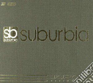 Suburbia Luxury Edition cd musicale di Artisti Vari