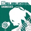 Suburbia Unmixed 19 (2 Cd) cd