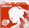Suburbia Unmixed 22 (2 Cd) cd