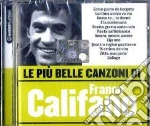 Franco Califano - Le Piu' Belle Canzoni cd