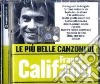 Franco Califano - Le Piu' Belle Canzoni cd