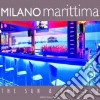 Milano Marittima The Sun & The Sea (2 Cd) cd