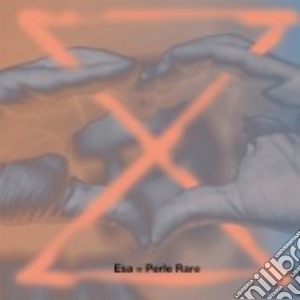 Esa - Perle Rare cd musicale di Esa