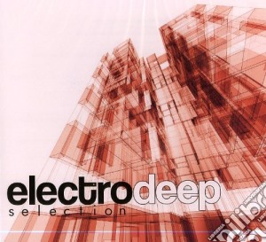 Electro deep selection vol.2 cd musicale di Electro deep selecti