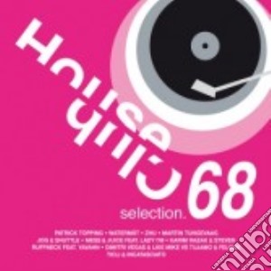 House club selection 68 cd musicale di Artisti Vari