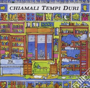 Tempi Duri - Chiamateli Tempi Duri cd musicale di Tempiduri