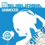Suburbia unmixed 32 cd