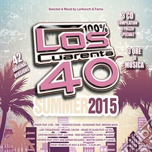 Los Cuarenta Summer 2015 (3 Cd) cd musicale di Artisti Vari