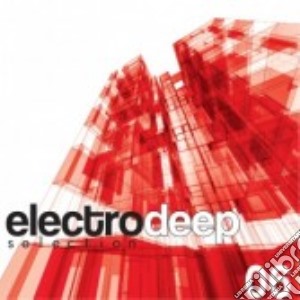 Electro Deep Selection 06 (2 Cd) cd musicale